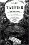 [Gutenberg 36371] • L'art du taupier; ou, méthode amusante et infaillible de prendre les taupes